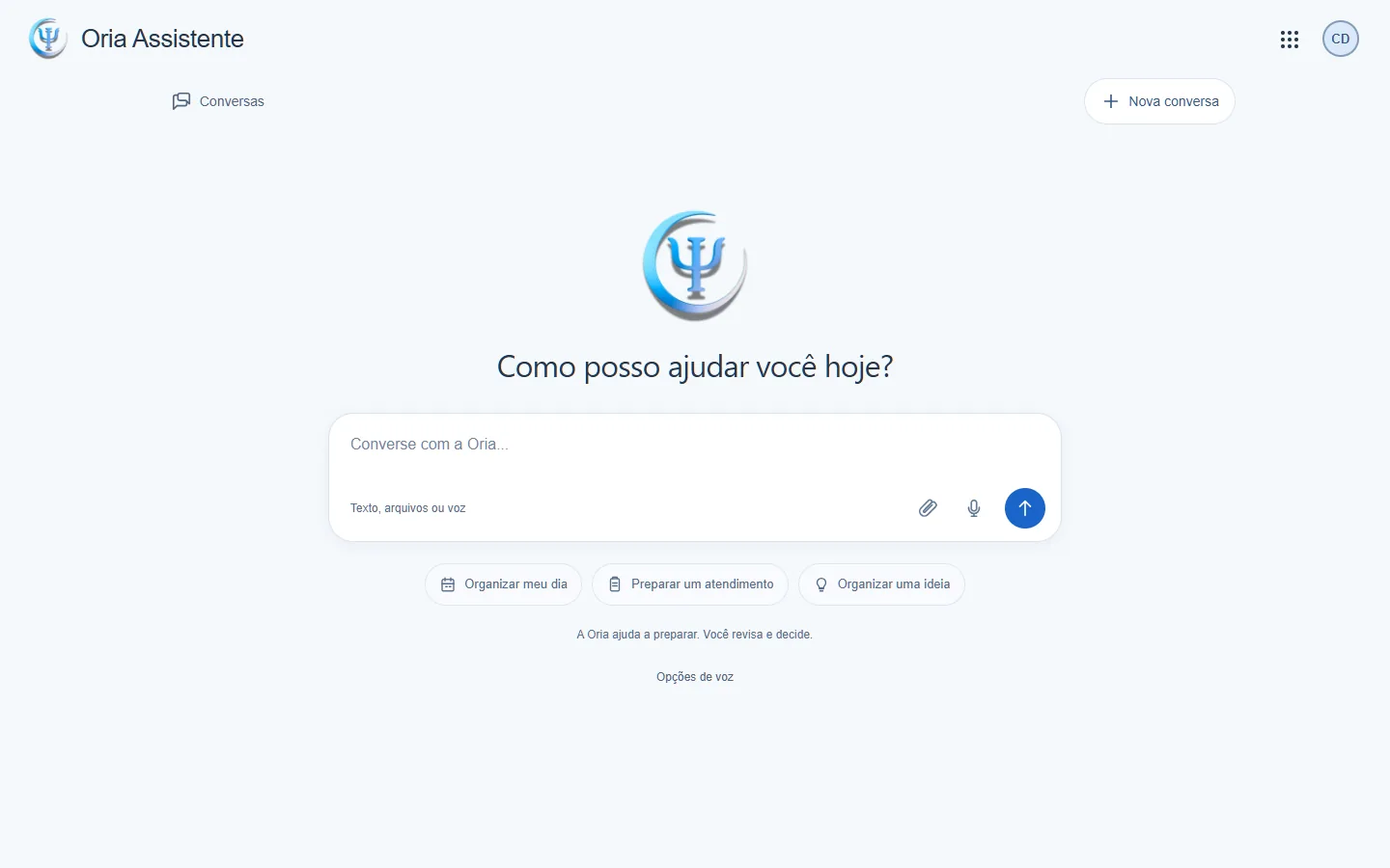 Tela da Oria Assistente: campo para escrever, anexar ou falar, com sugestões como Organizar meu dia.
